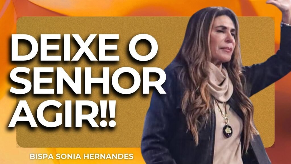 O processo da verdadeira transformação espiritual e como viver o milagre de Deus - Bispa Sonia Hernandes